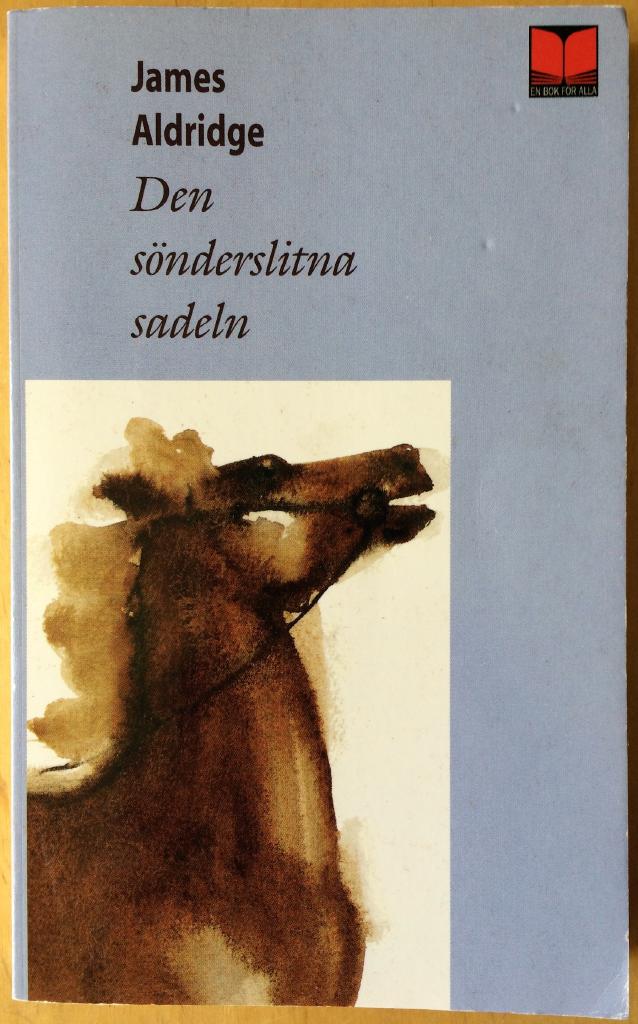 James Aldridge : Den sönderslitna sadeln