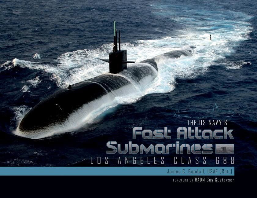James C. Goodall : Us navys fast attack submarines, vol.1 - los angeles class 688