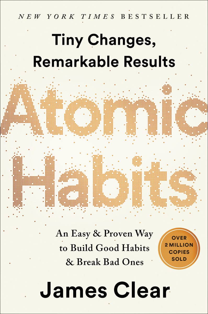 James Clear : Atomic habits