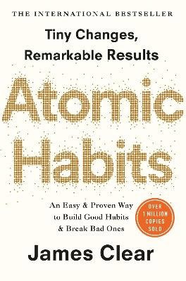 James Clear : Atomic habits