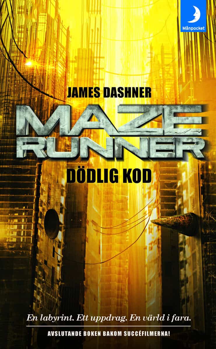 James Dashner : Maze runner. Dödlig kod