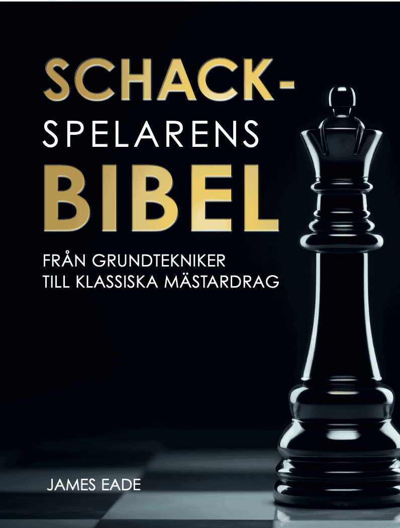 James Eade : Schackspelarens bibel