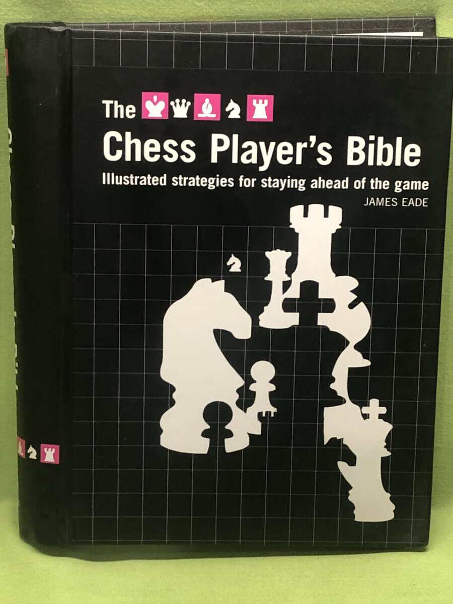 James Eade : The Chess Player's Bible