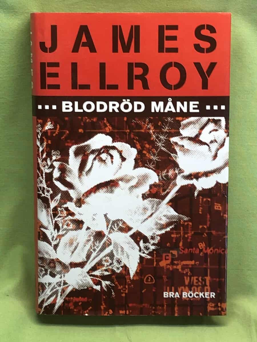 James Ellroy : Blodröd måne
