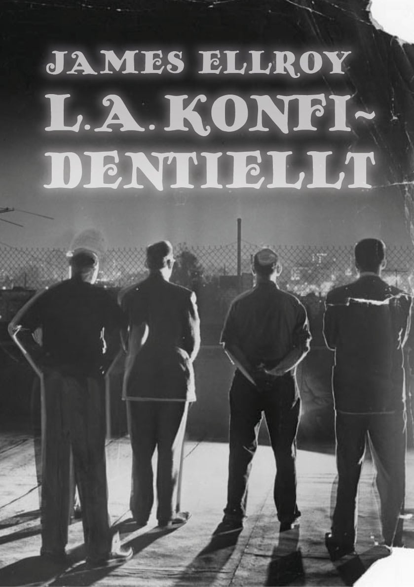 James Ellroy : L.A. konfidentiellt