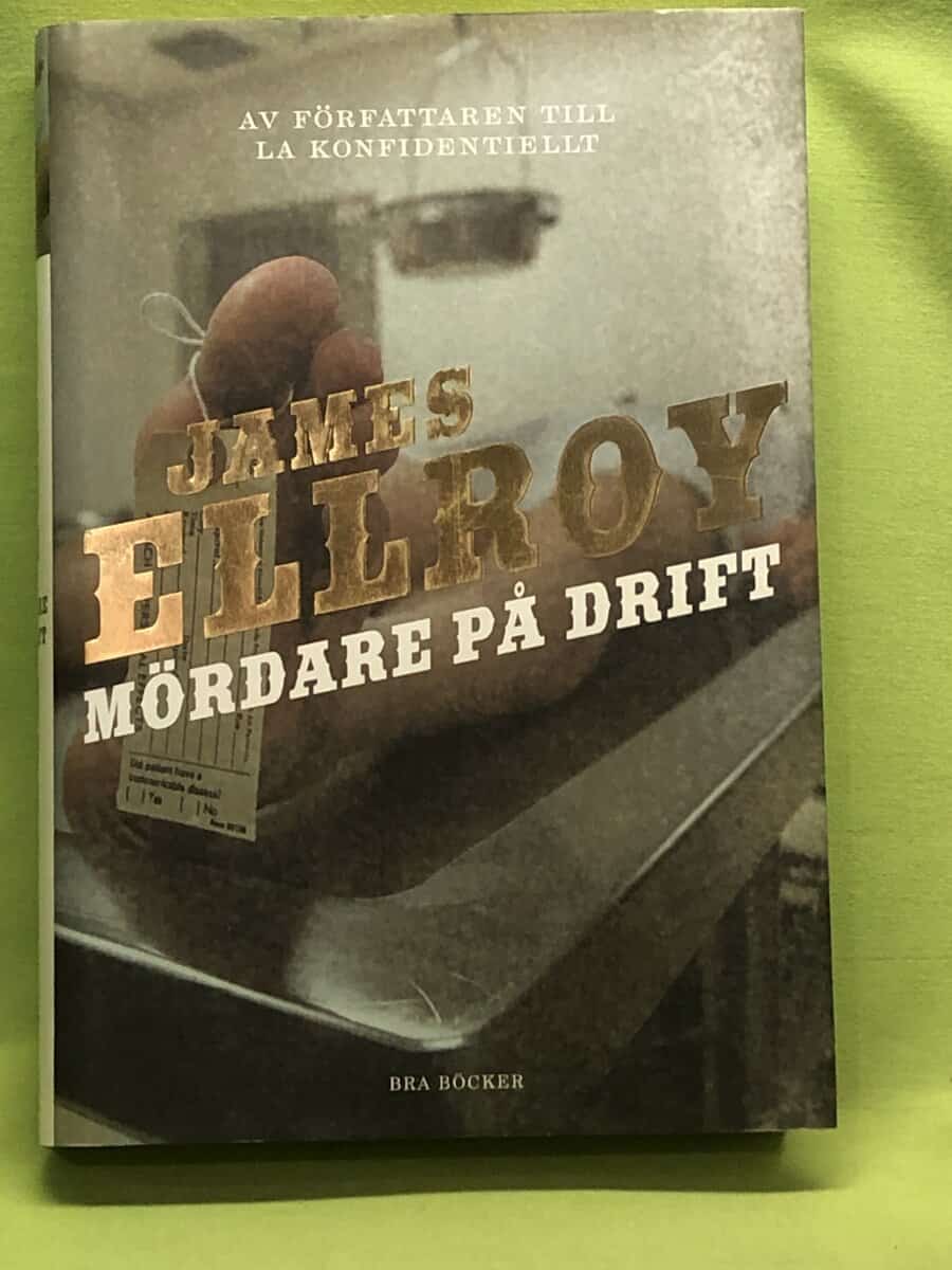 James Ellroy : Mördare på drift