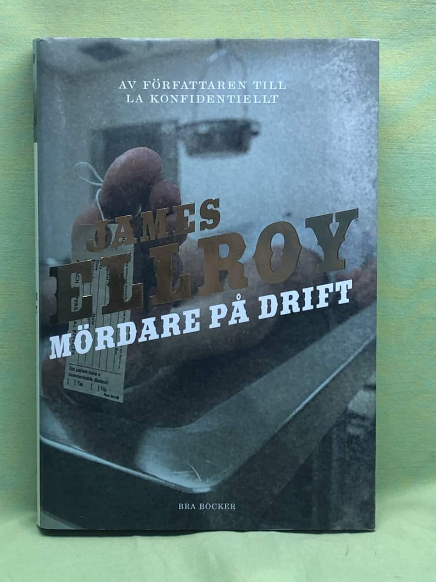 James Ellroy : Mördare på drift
