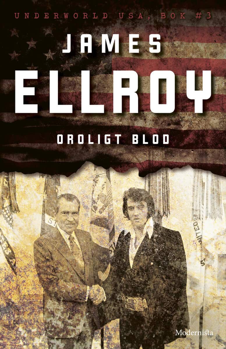James Ellroy : Oroligt blod