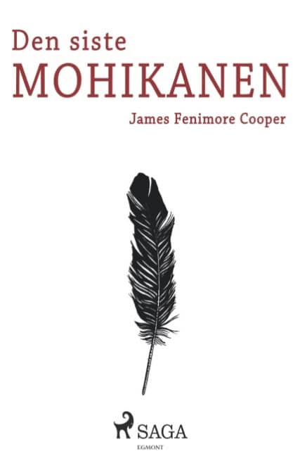 James Fenimore Cooper : Den siste mohikanen