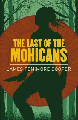 James Fenimore Cooper : Last of the mohicans