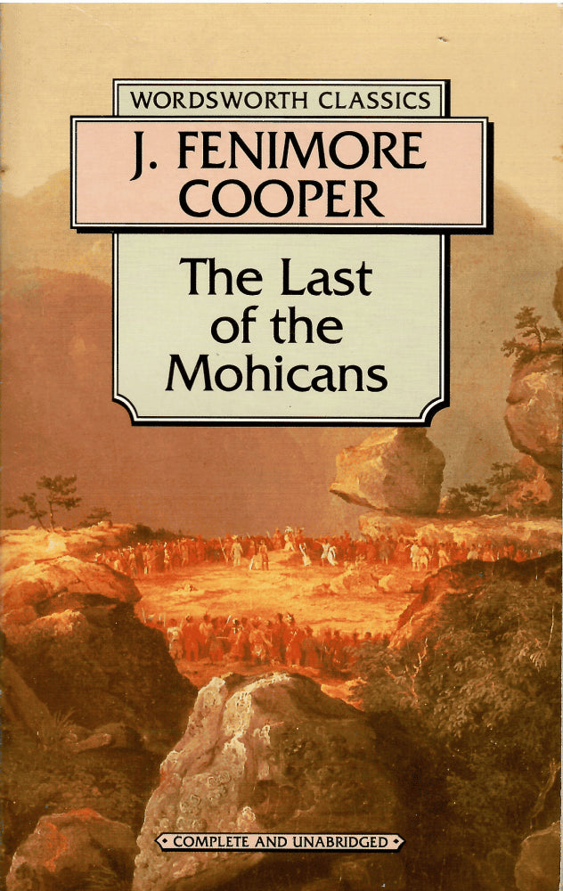 James Fenimore Cooper : The last of the Mohicans