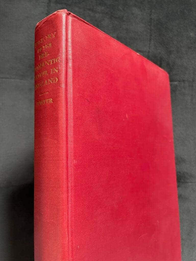 James Foster : History of the Pre-Romantic Novel In England