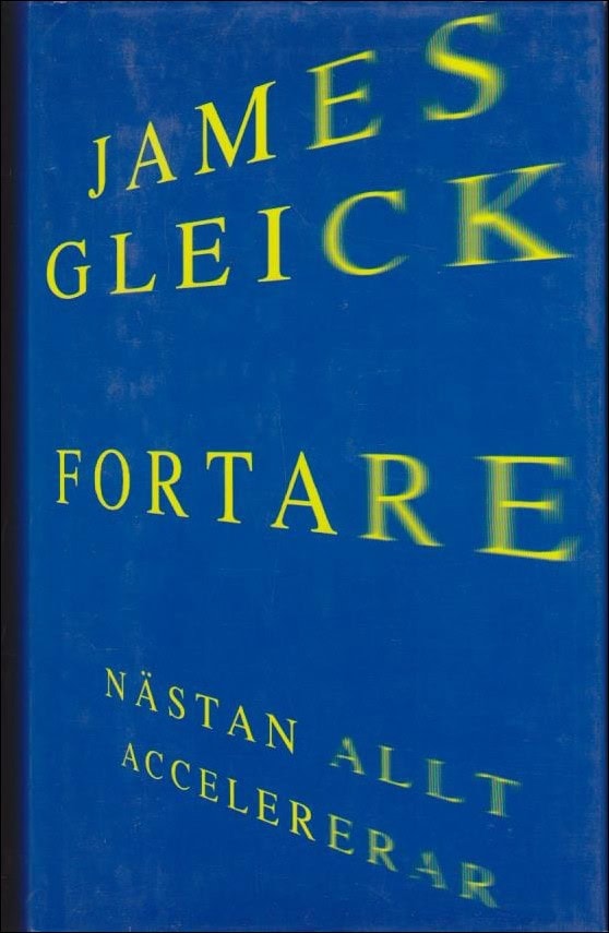 James Gleick : Fortare
