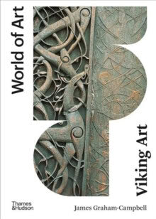 James Graham-campbell : Viking Art (World Of Art)