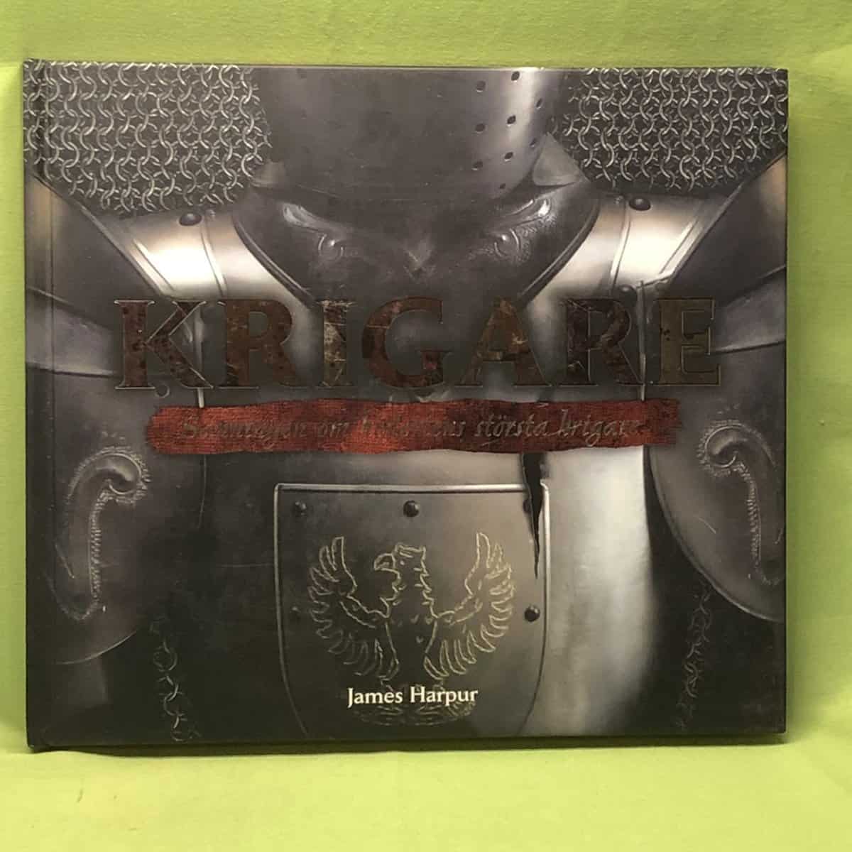 James Harpur : Krigare
