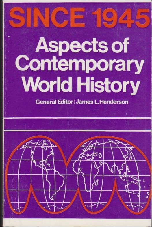 James L. Henderson : Aspects of Contemporary World History