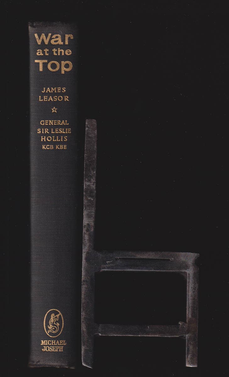 James Leasor : War at the Top. Based on the experiences of General Sir Leslie Hollis