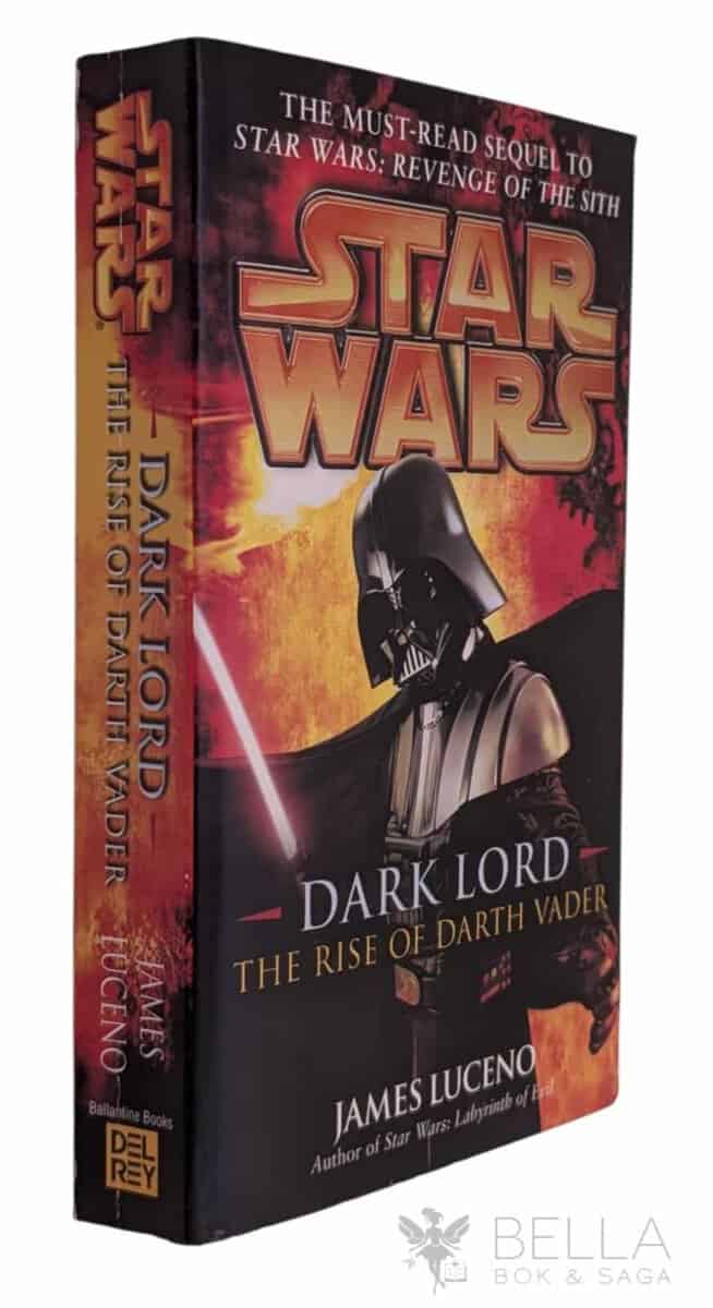 James Luceno : Dark Lord, the rise of Darth Vader