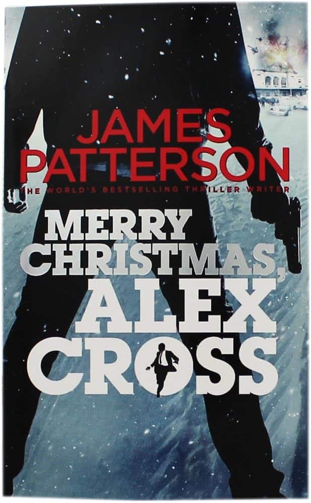 James Patterson : Alex Cross - Merry Christmas Alex Cross