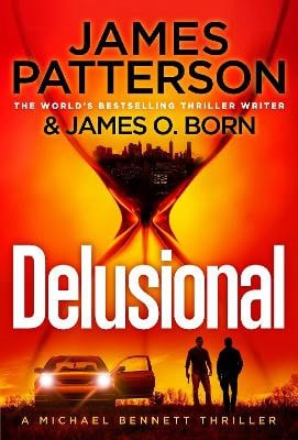 James Patterson : Delusional