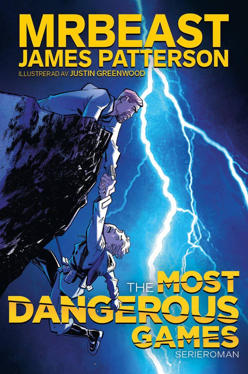 James Patterson ; MrBeast : The Most Dangerous Games