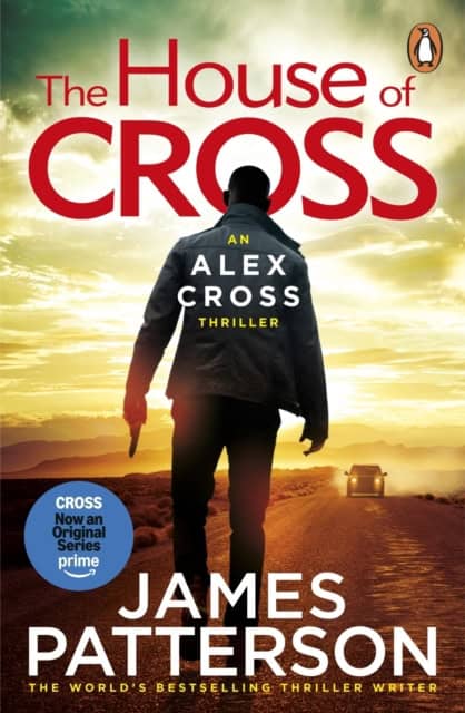 James Patterson : The House of Cross