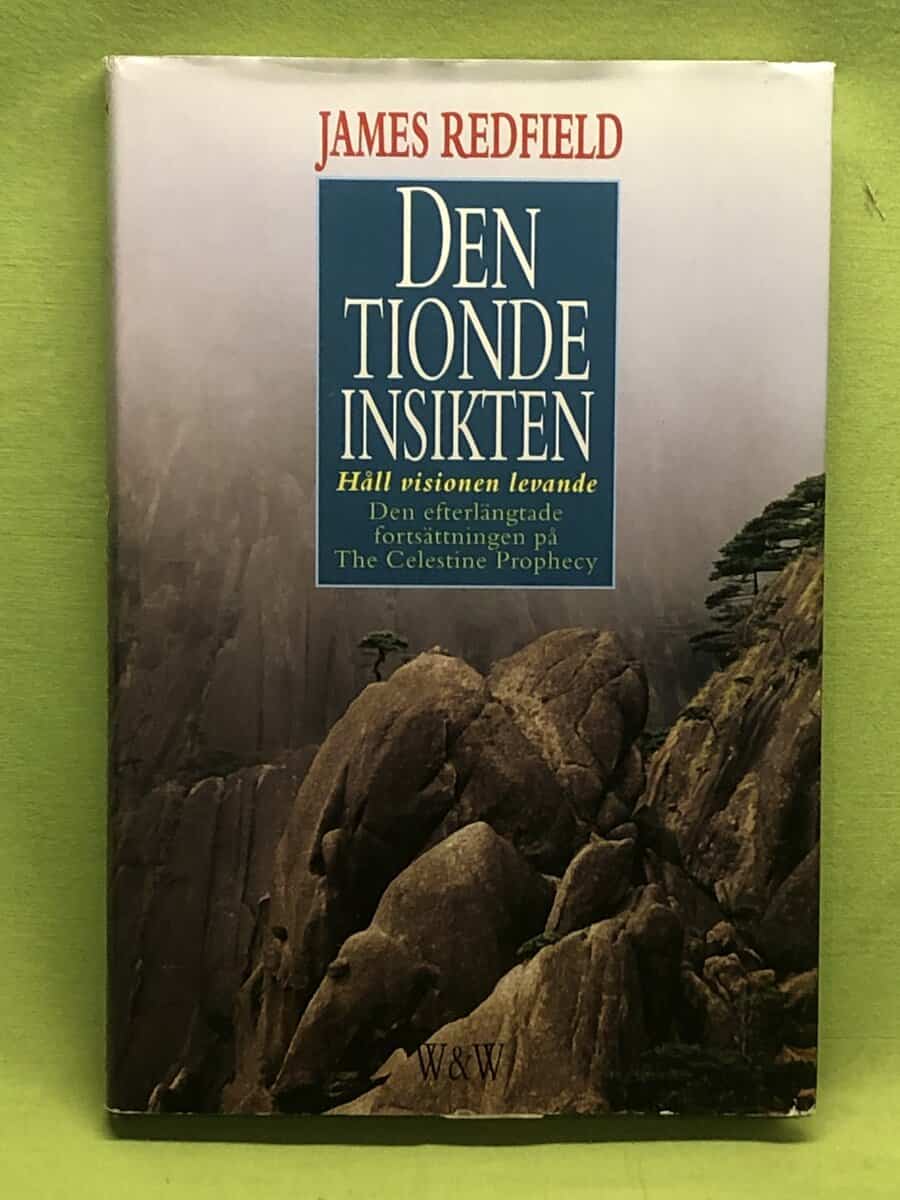 James Redfield : Den tionde insikten håll visionen levande