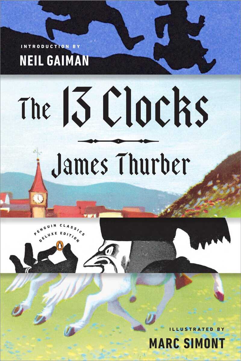 James Thurber : The 13 Clocks