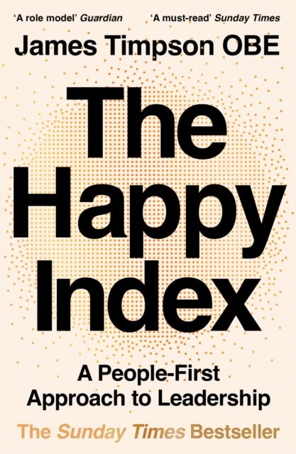 James Timpson : The Happy Index