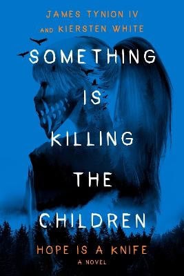 James Tynion IV : Something Is Killing the Children