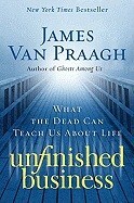 James Van Praagh : Unfinished Business