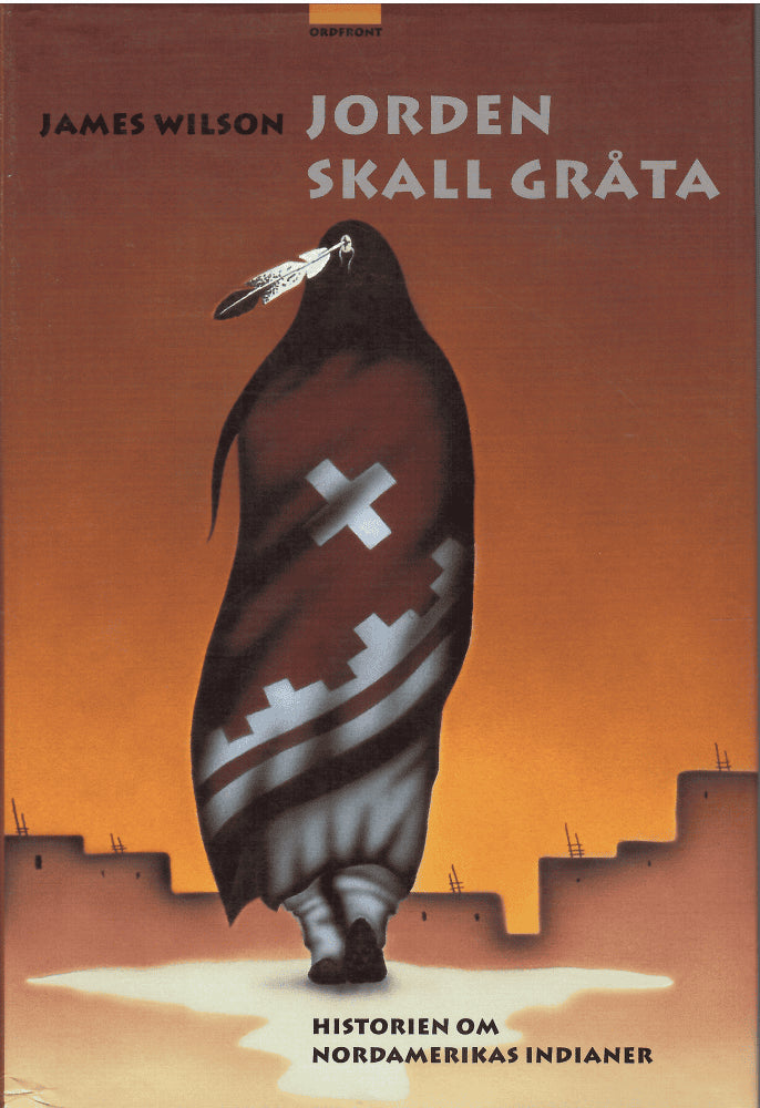 James Wilson : Jorden skall gråta