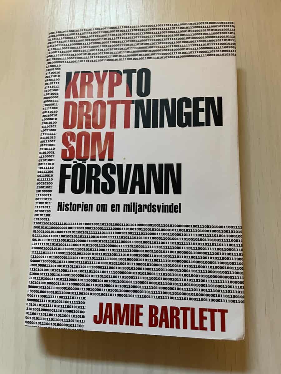 Jamie Bartlett : Kryptodrottningen som försvann historien om en miljardsvindel