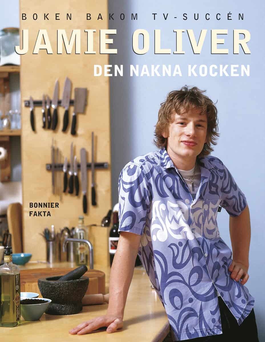 Jamie Oliver : Den nakna kocken
