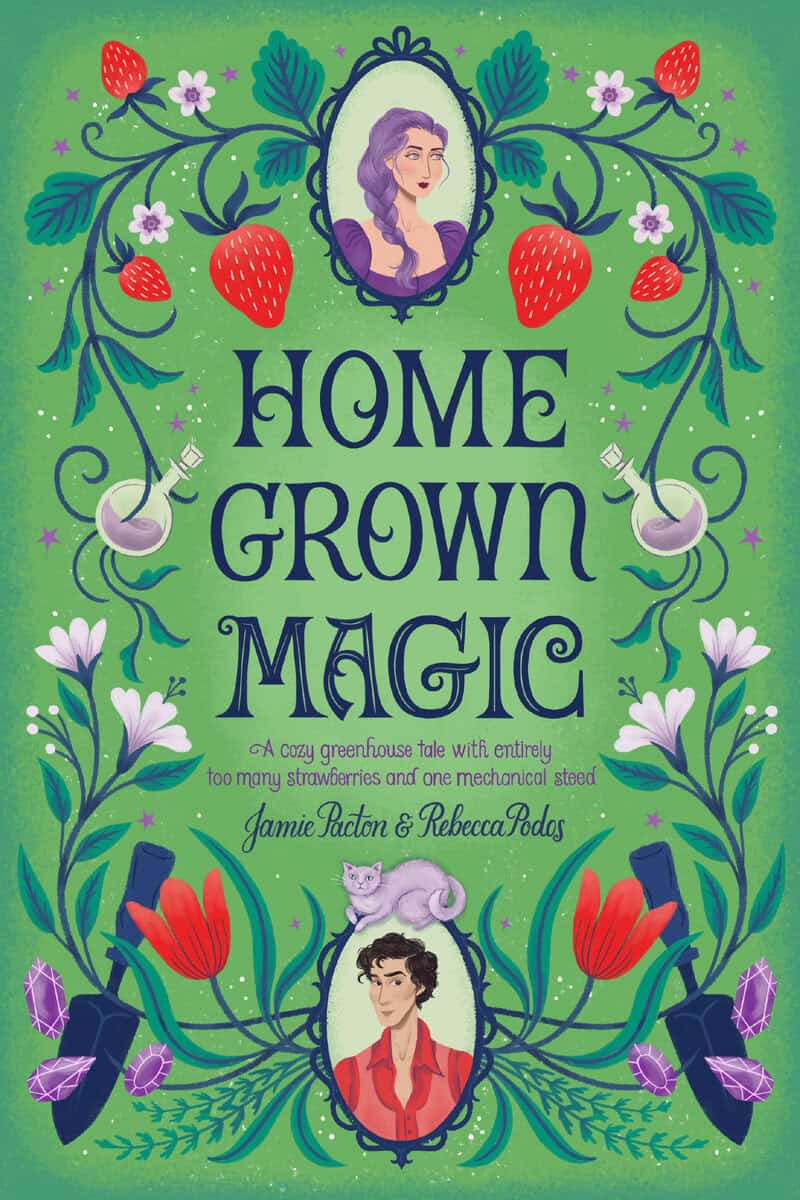 Jamie Pacton : Homegrown Magic