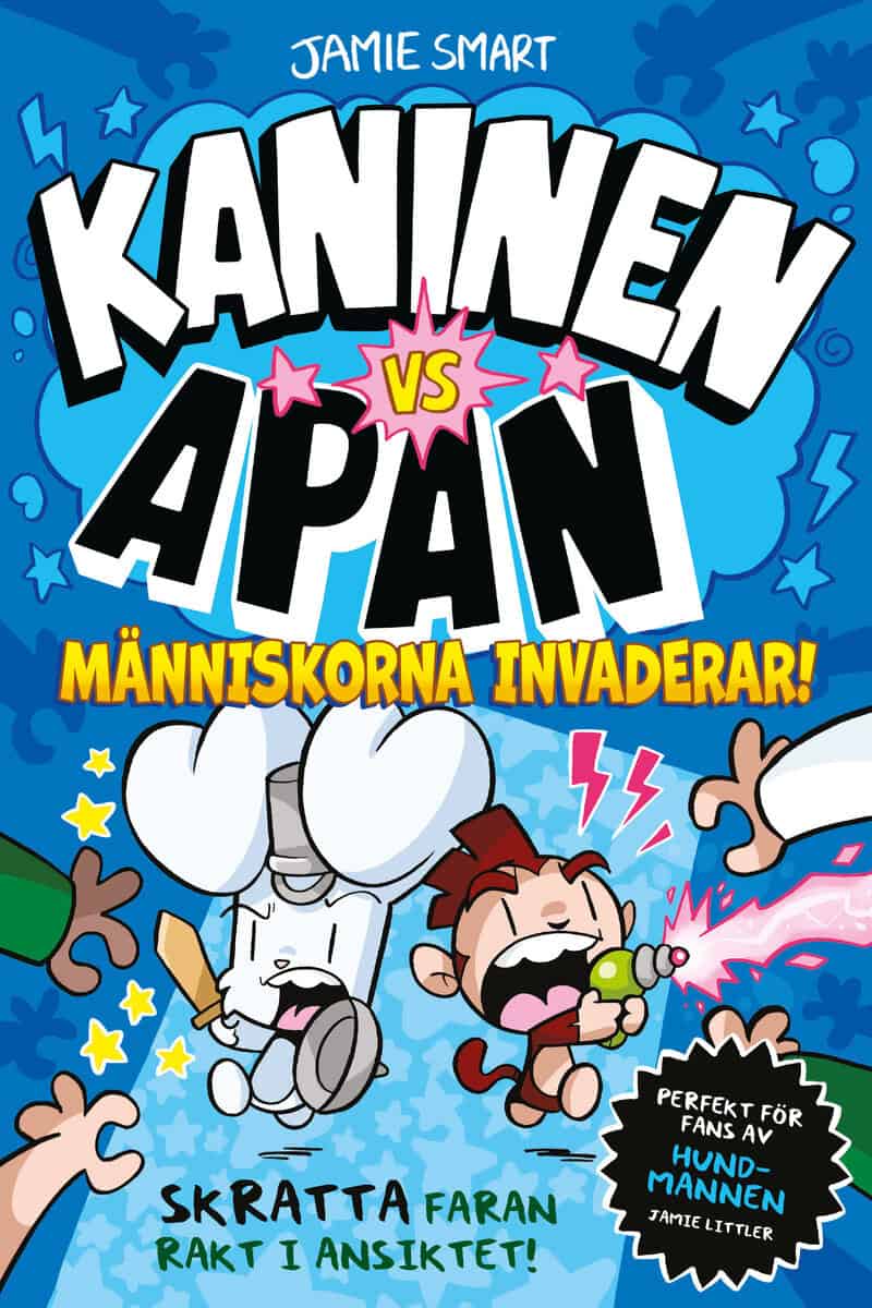 Jamie Smart : Människorna invaderar!