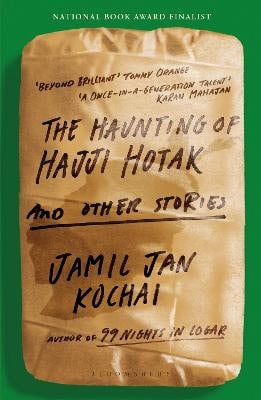 Jamil Jan Kochai : The Haunting of Hajji Hotak