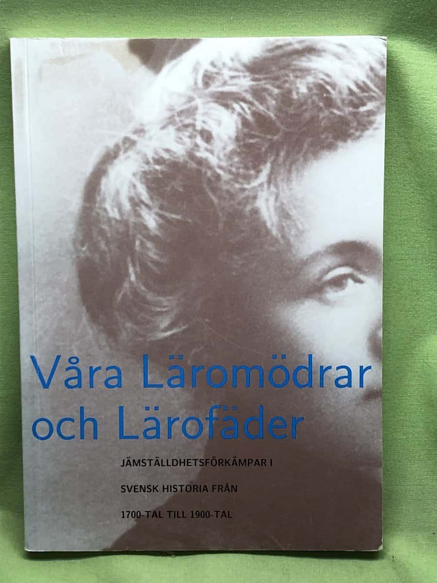 Jämställdhetsombudsmannen : Våra läromödrar och lärofäder