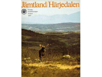 Jämtland Härjedalen. Svenska Turistföreningens årsskrift 1977