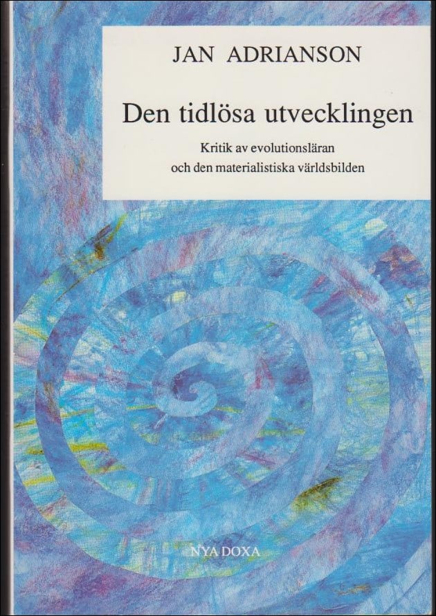 Jan Adrianson : Den tidlösa utvecklingen