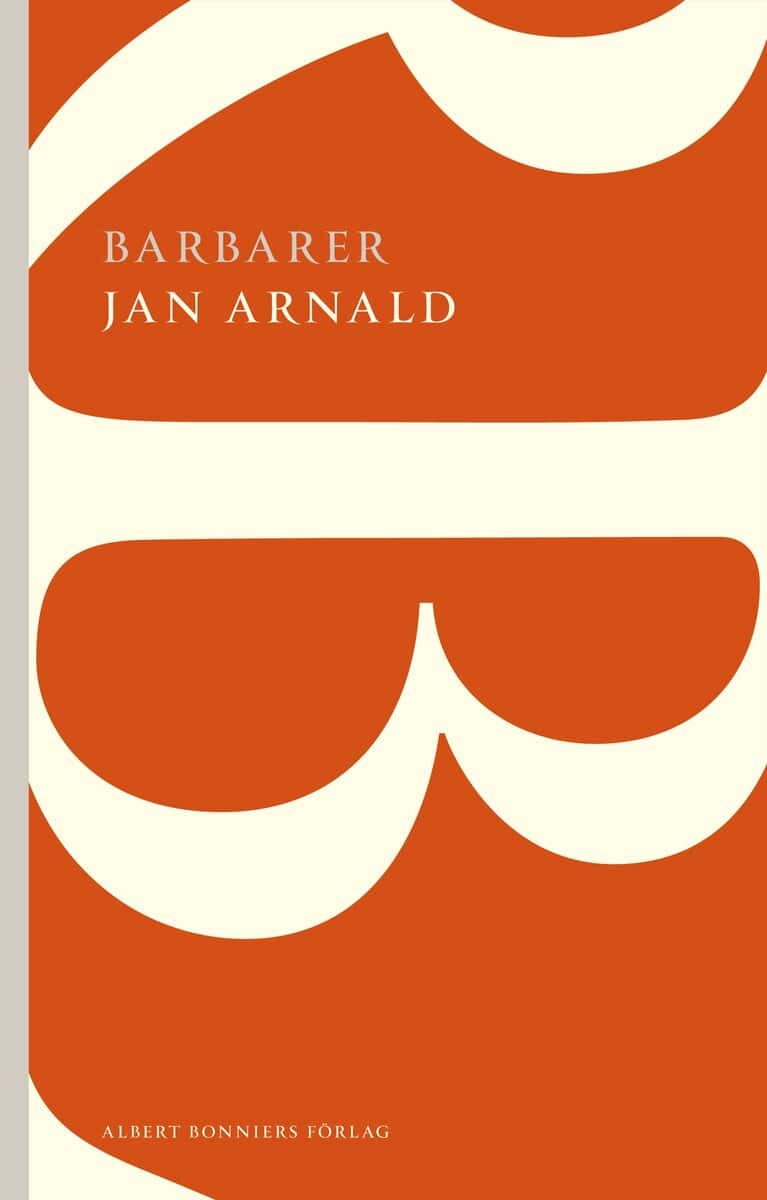Jan Arnald : Barbarer
