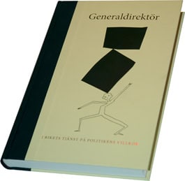 Jan Asplind : Generaldirektör i rikets tjänst på politikens villkor