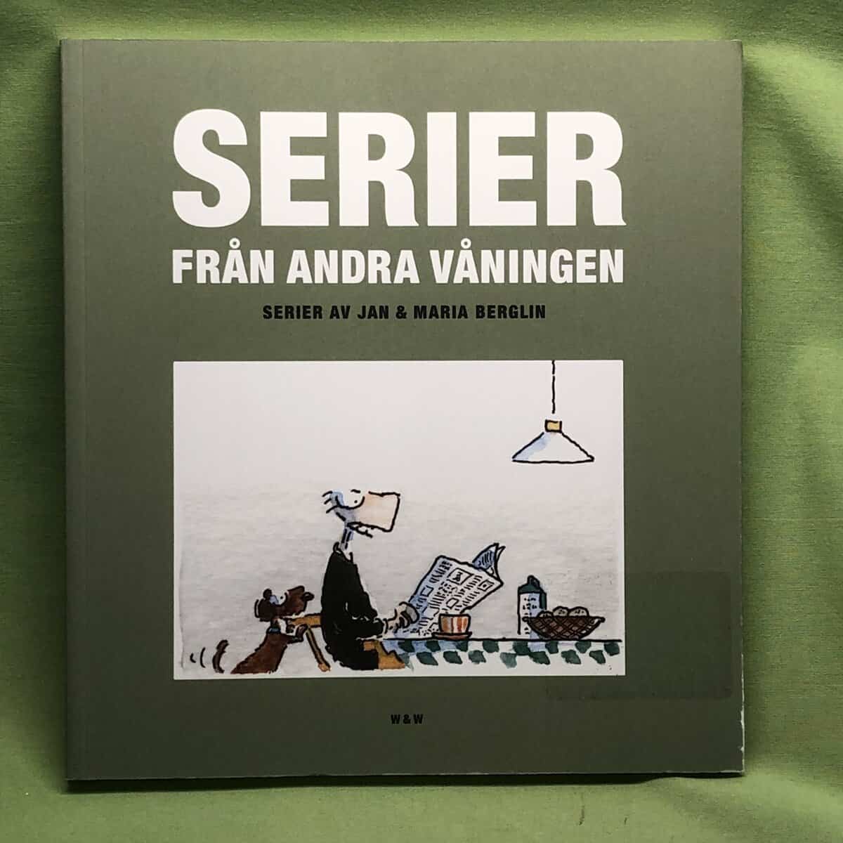 Berglin, Jan, Berglin, Maria : Serier från andra våningen