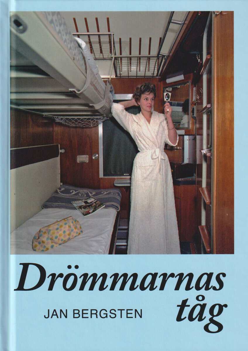 Jan Bergsten : Drömmarnas tåg