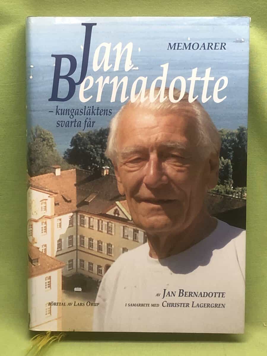 Jan Bernadotte : Jan Bernadotte - kungasläktens svarta får