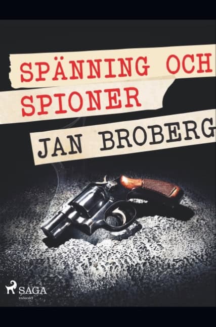 Jan Broberg : Spänning och spioner