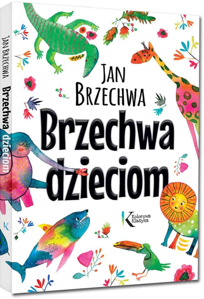 Jan Brzechwa : Brzechwa dzieciom
