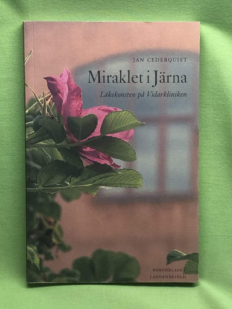 Jan Cederquist : Miraklet i Järna