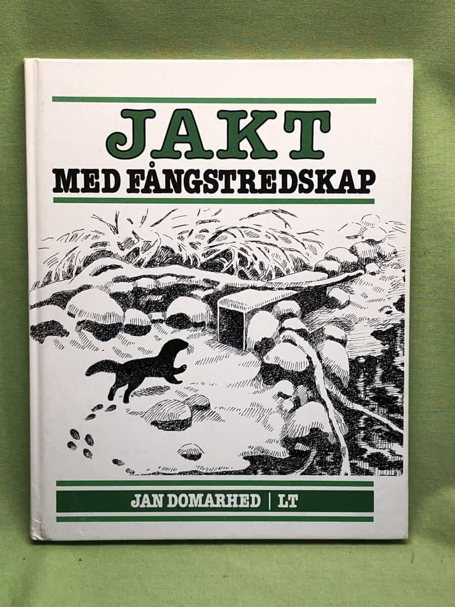 Jan Domarhed : Jakt med fångstredskap