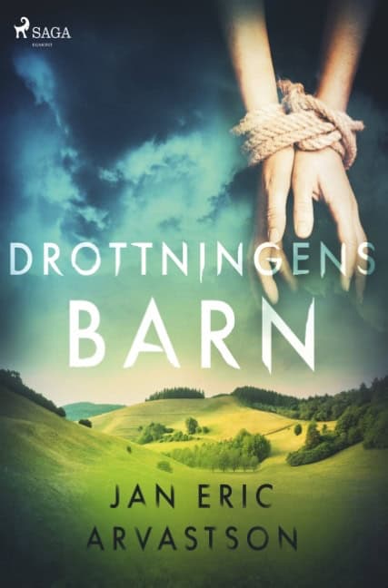 Jan Eric Arvastson : Drottningens barn